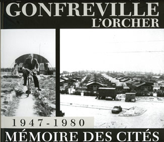 couverture  du livre. mmoire des cits. Gonfreville l'orcher